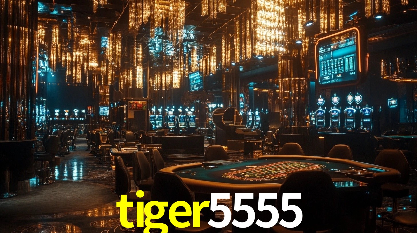 tiger5555 bet